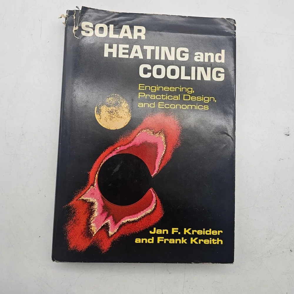 Vintage 1975 Solar Heating And Cooling Kreider Kreith HC McGraw-Hill Energy